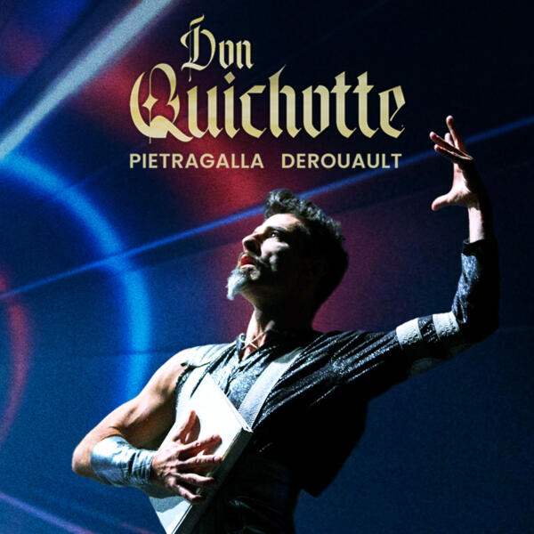 Don Quichotte Pietragalla Derouault